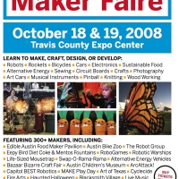 Maker Faire Austin: Oct. 18th and 19th, 2008, Austin, TX (2 weeks away!)