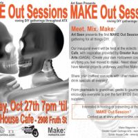 Austin Event: MAKE Out Session #1