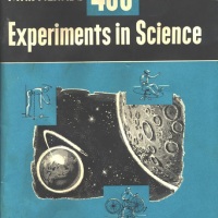 Mr Wizard’s 400 Experiments in Science