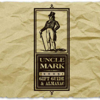 Uncle Mark 2009 Gift Guide and Almanac