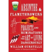 In the Maker Shed: Absinthe & Flamethrowers