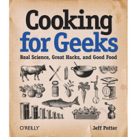 New in the Maker Shed: Cooking for Geeks