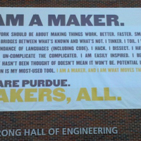 “I Am A Maker” declares Purdue University