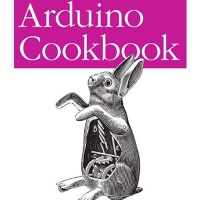 New in the Maker Shed: Arduino Cookbook