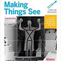 Making Things See: 3D Vision with Kinect, Processing, Arduino, and MakerBot
