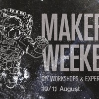 In Berlin? Check out the Weekend Maker Festival, August 10-11
