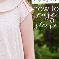 Sewing Tip: How to Ease a Sleeve