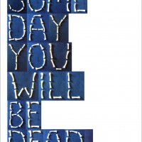 Some Day You Will Be Dead: The Alphabet In Real Bones