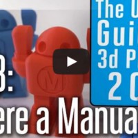 Ultimate 3D Printing Guide Video: Is There A Manual?
