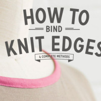 Sewing Tips: 4 Ways to Finish and Bind Knit Edges