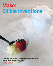 This is an excerpt from Edible Inventions