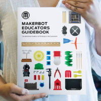 MakerBot Releases Educator’s Guidebook for 3D Printing