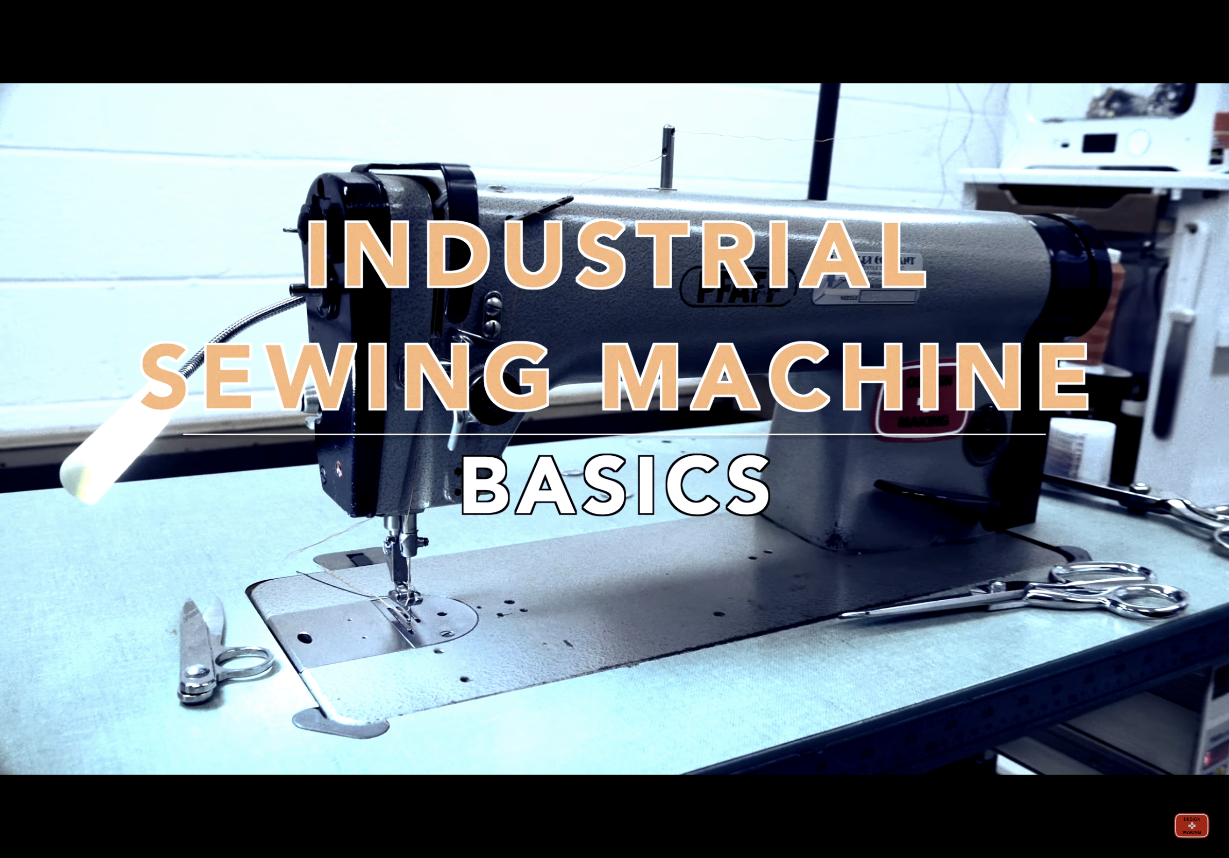 Intro To Industrial Sewing Machines