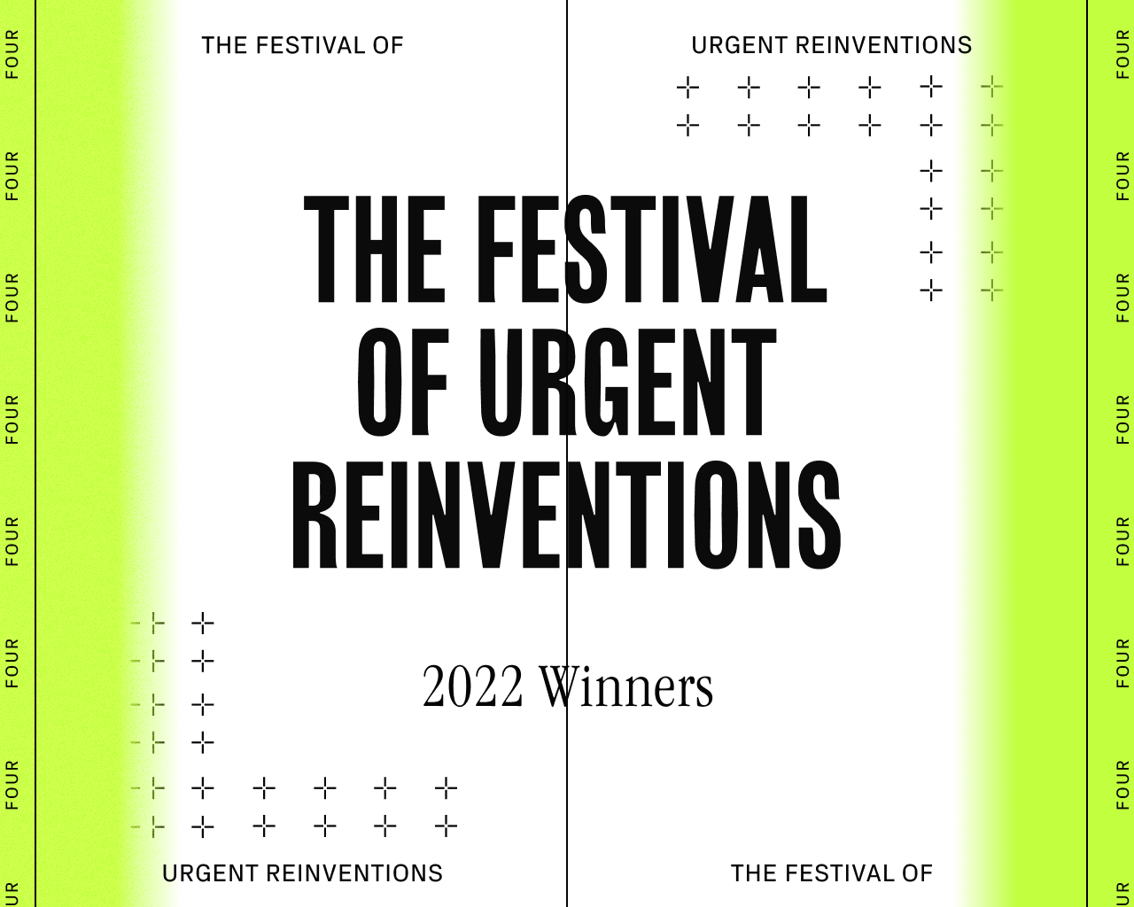 Here Are The Winning Ideas From the Festival Of Urgent Reinvention