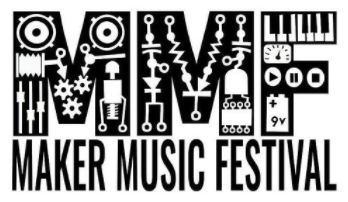 The Maker Music Festival Needs Musical Makers!