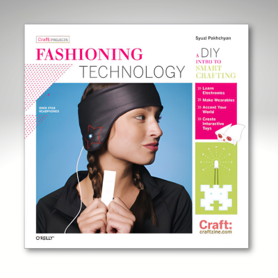 Make: Fashioning Technology