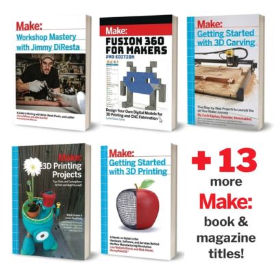 Make: 3D Printing & Fabrication ePack