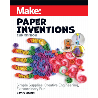 Make: Paper Inventions